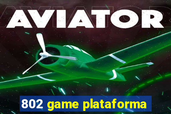 802 game plataforma
